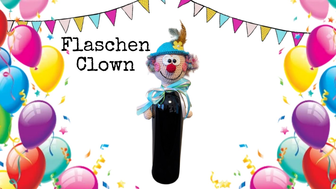 Flaschen Clown Häkelanleitung