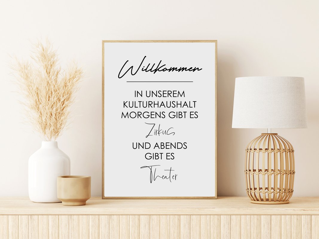 Poster Willkommen im KULTURHAUSHALT Poster Eingang Geschenk Einzug