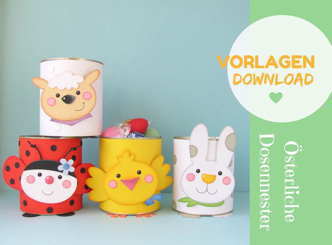 Bastelvorlage Osternester aus Dosen, Dosennester für Ostern