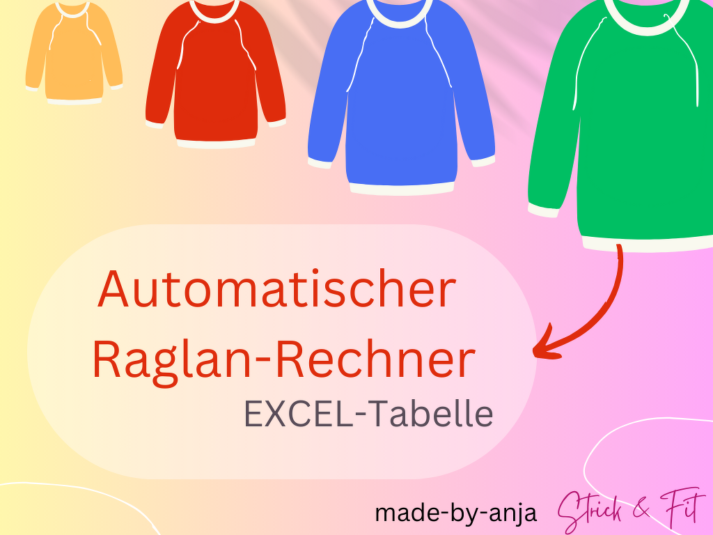 Raglan-Rechner |  Automat. Berechnungsprogramm für Raglanpullis (jede Gr.)