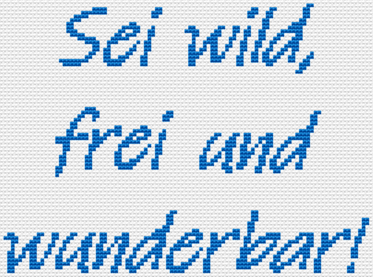 Kreuzstichvorlage zur Geburt mit Regenbogen und Spruch "Sei wild, frei .."