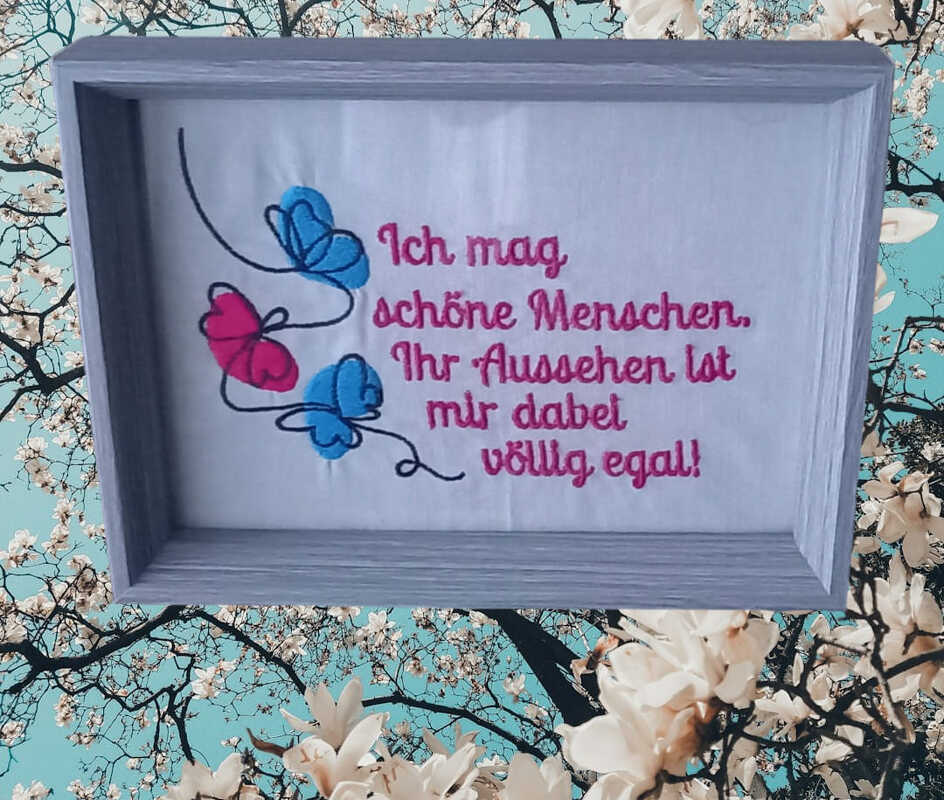 Stickdatei - Spruch - Schmetterlinge - Schöne Menschen - 2 Größen