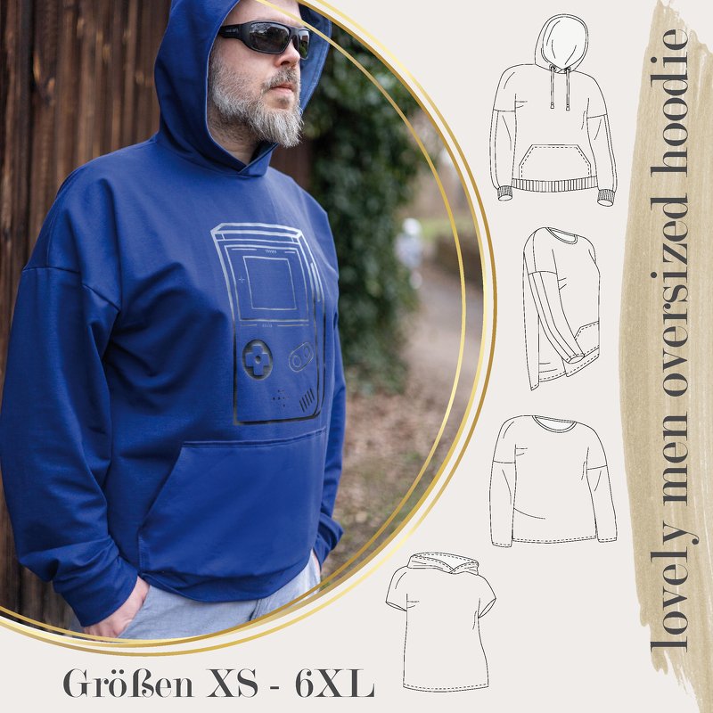 lovely men oversized hoodie XS - 6XL Schnittmuster Herrenpullover Kapuze