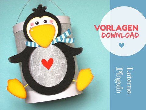 DIY Bastelvorlage Laterne Pinguin für St. Martin als Martinslaterne