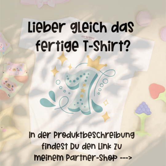 1. Geburtstag - Plotterdatei Geburtstagszahl für T-Shirt - Geburtstagsshirt