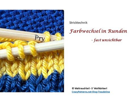 Gratis-Anleitung Stricktechnik Farbwechsel in Runden – fast unsichtbar