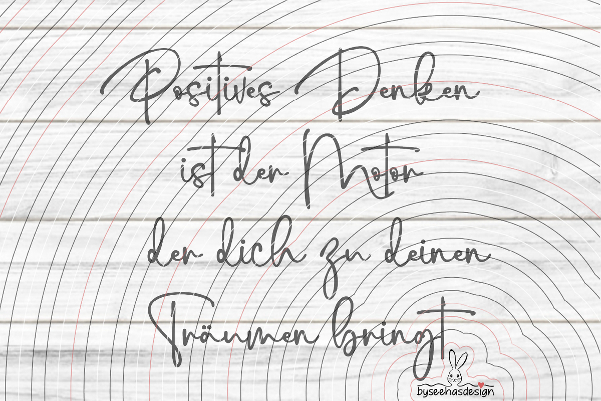 Positives Denken Plotterdatei SVG DXF