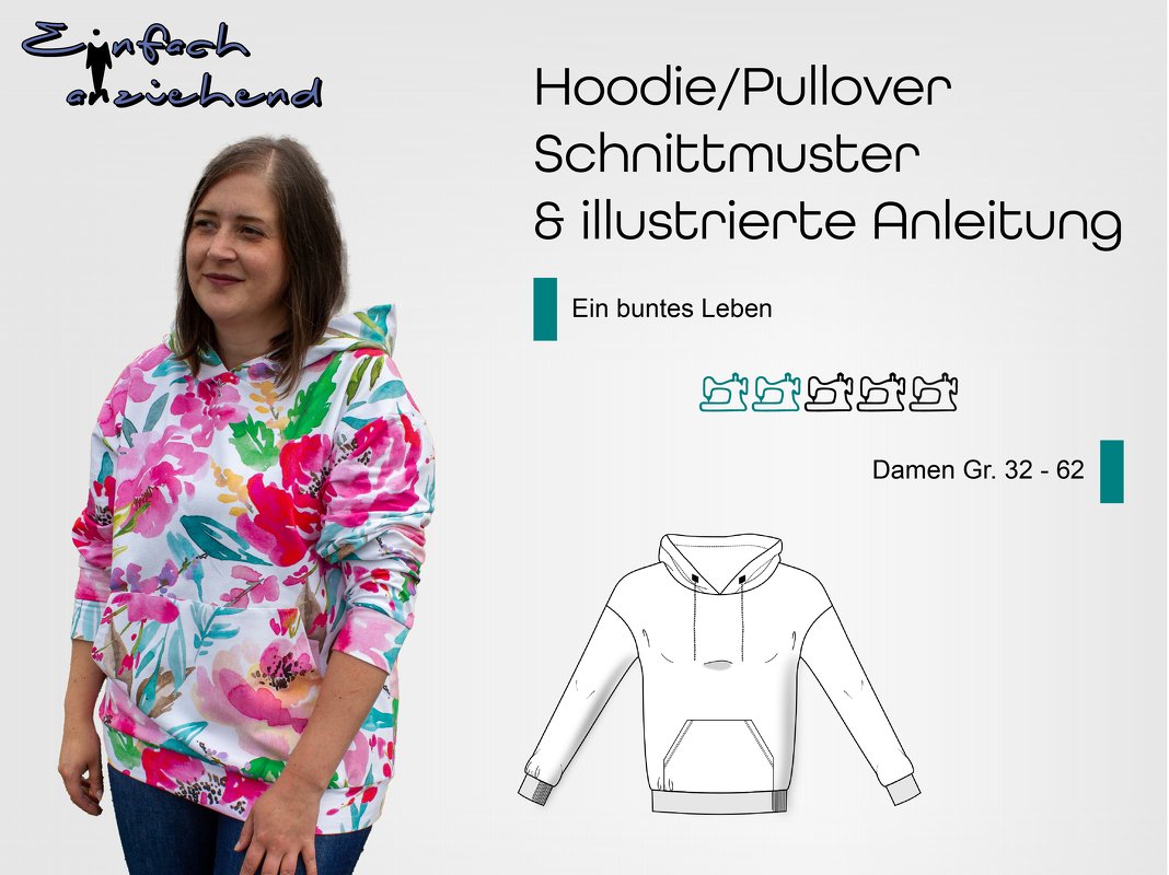 Schnittmuster Hoodie Ein buntes Leben Gr. 32 - 62 Damen