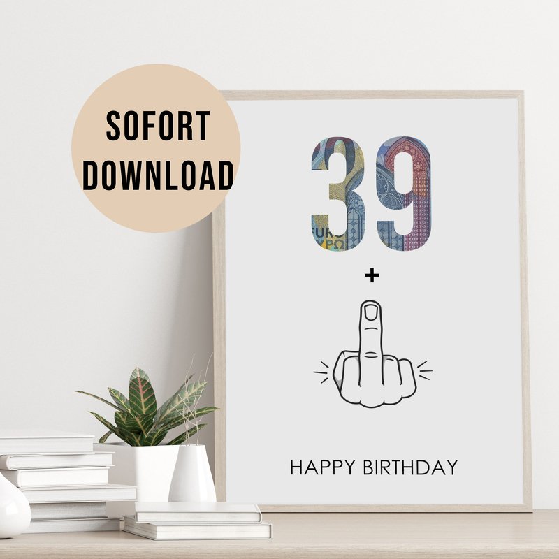 Poster GELDGESCHENK Geburtstag 40 Mittelfinger DOWNLOAD - Bild 5