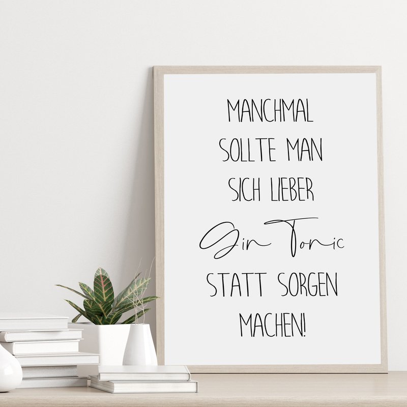 Poster GIN TONIC statt SORGEN Küche Poster Wandbild Küche