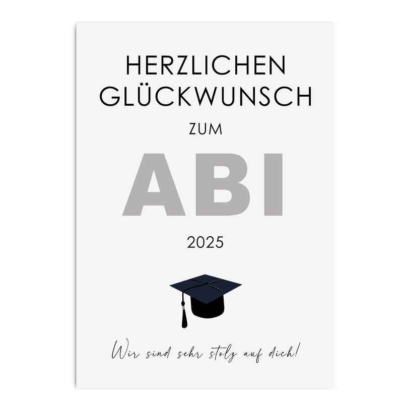 Plottdesign 'Herzlichen Glückwunsch zum Abi 2025' mit Doktorhut und dem Spruch 'Wir sind sehr stolz auf dich!' auf weißem Hintergrund.