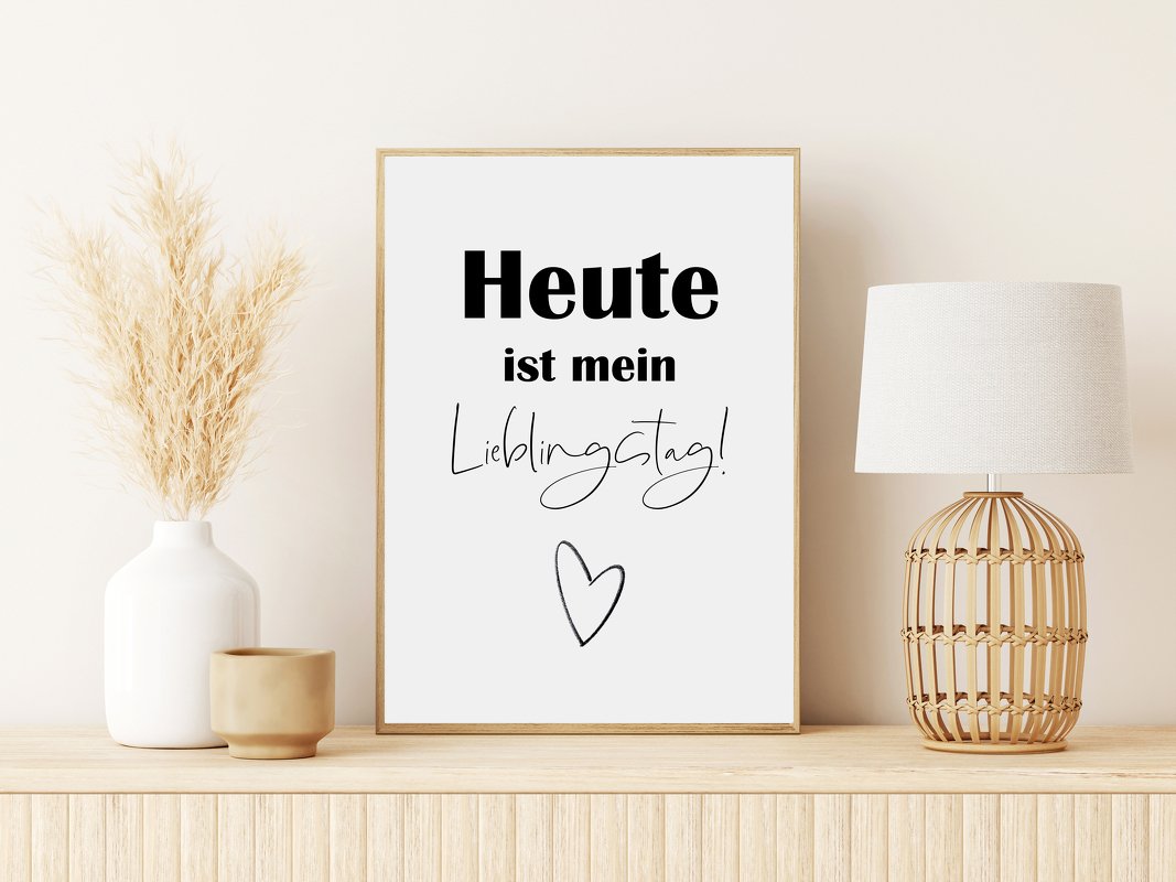 Poster HEUTE ist mein LIEBLINGSTAG Poster Sprüche Geschenk Einzug - Bild 2