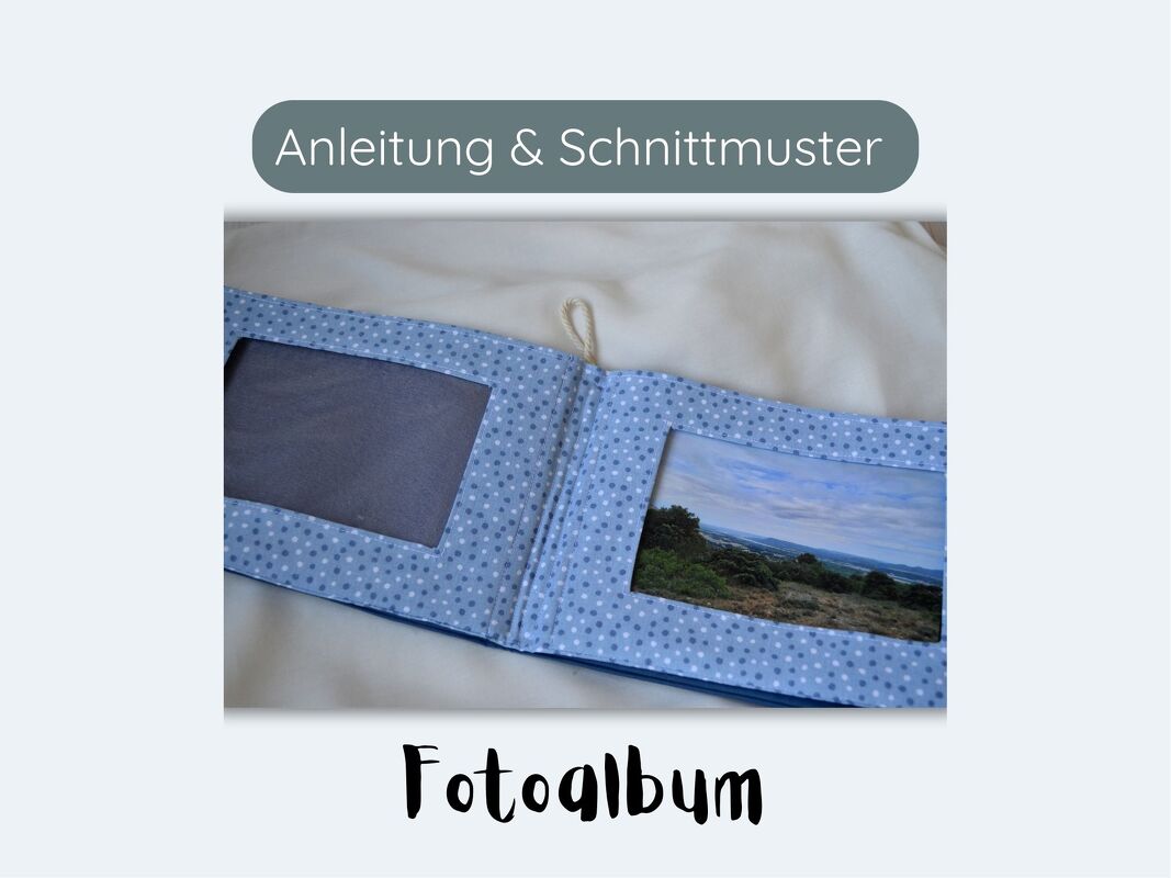 Fotoalbum nähen - für Babys und Kleinkinder - Anleitung und Schnittmuster