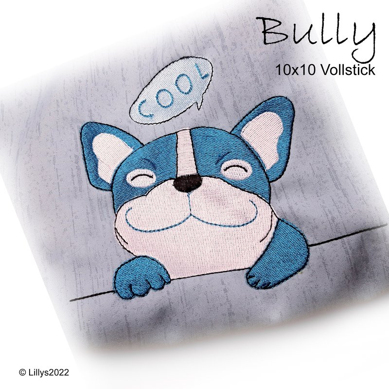 Bully cool 10x10, Französische Bulldogge, Stickdatei, Stickmuster, Vollstic