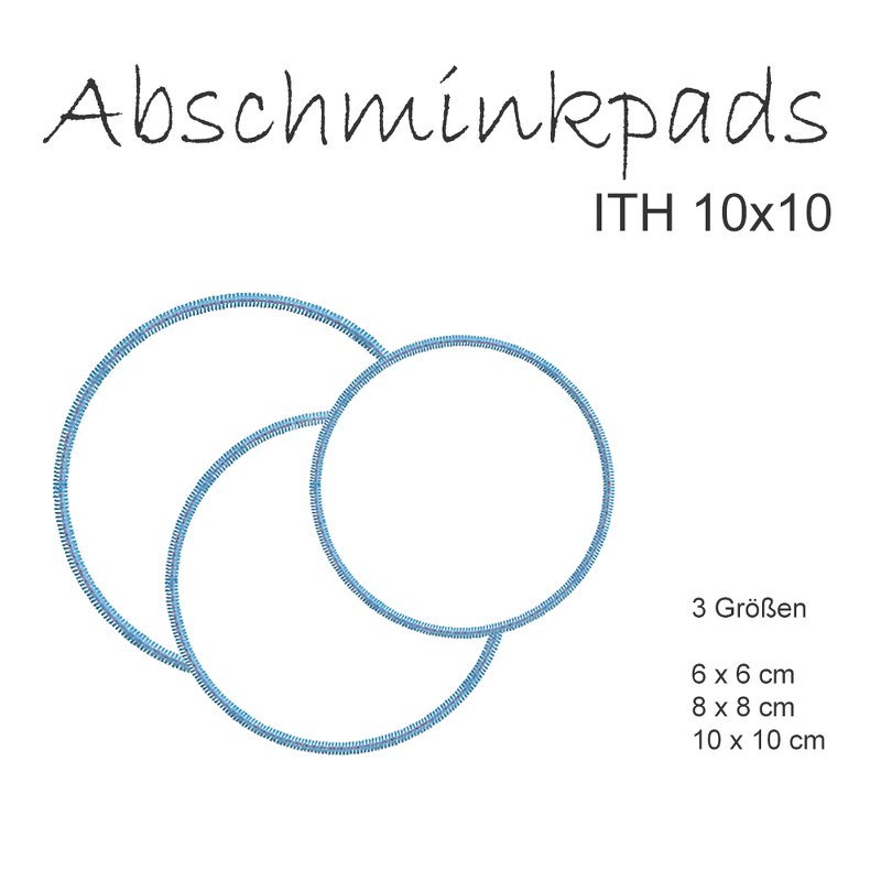 Abschminkpads, Stickdatei, ITH, 3 Größen
