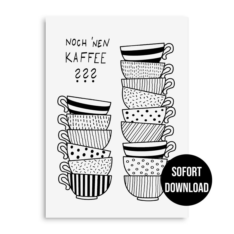 Poster KAFFEETASSEN Poster Küche Geschenk Einzug DOWNLOAD