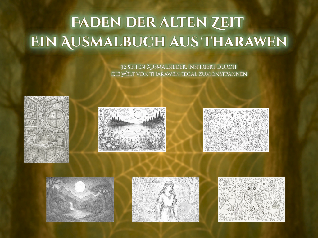 Netz der alten Zeit-Ein Ausmalbuch aus Tharawen