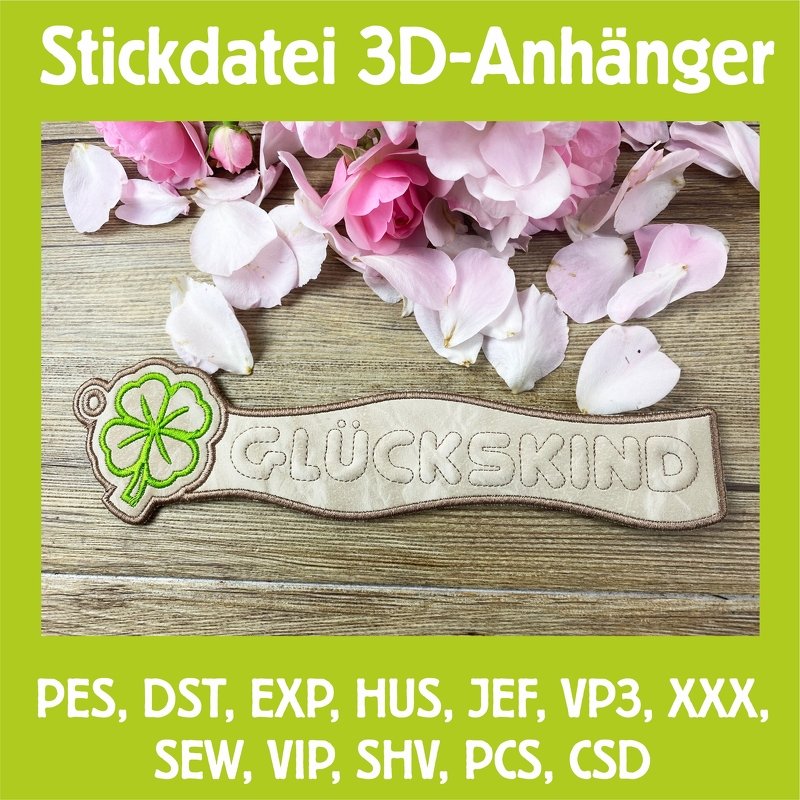 Stickdatei 3D-Anhänger GLÜCKSKIND, Maschinenstickdatei