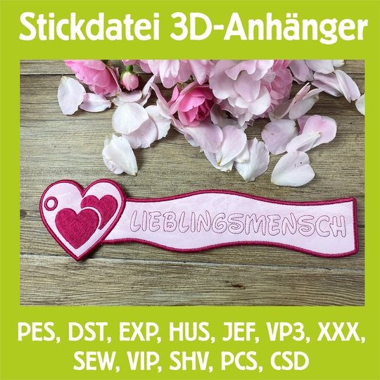 Stickdatei 3D-Anhänger LIEBLINGSMENSCH, Maschinenstickdatei
