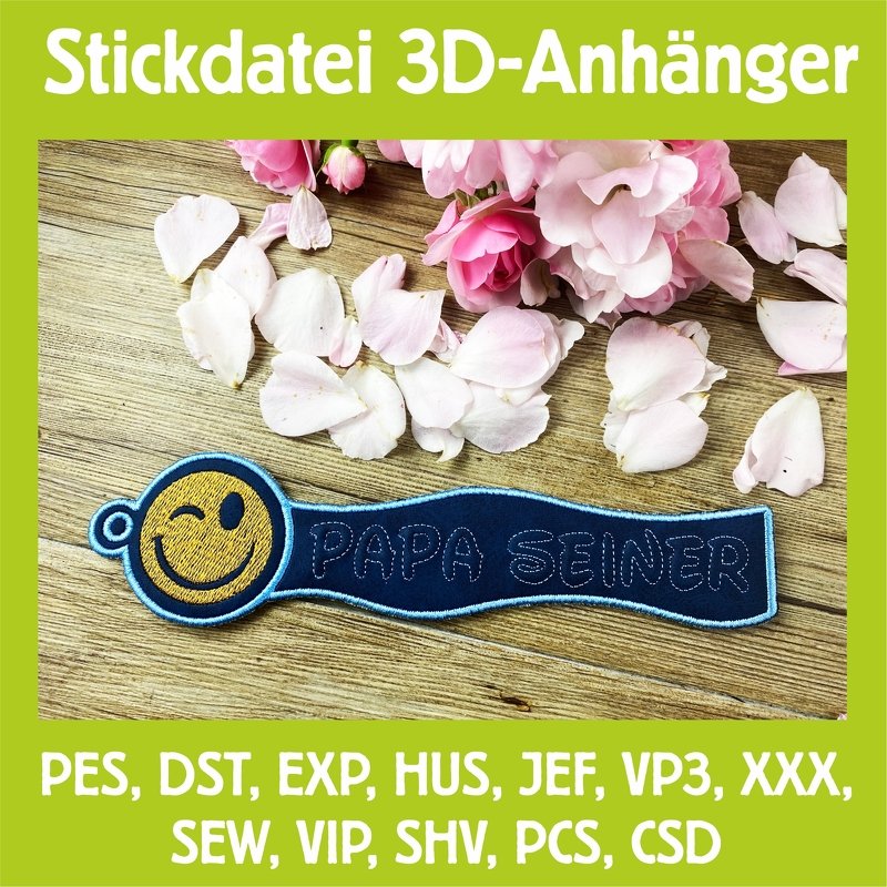 Stickdatei 3D-Anhänger PAPA SEINER, Maschinenstickdatei