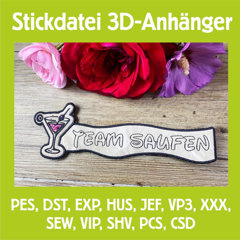 Stickdatei 3D-Anhänger TEAM Saufen