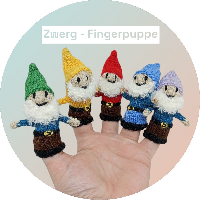 Zwergen - Fingerpuppen Anleitung