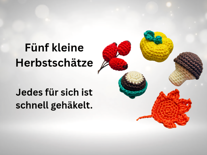 Herbstliche Häkeldeko – Kürbis, Kastanie, Blatt, Pilz & Hagebutten
