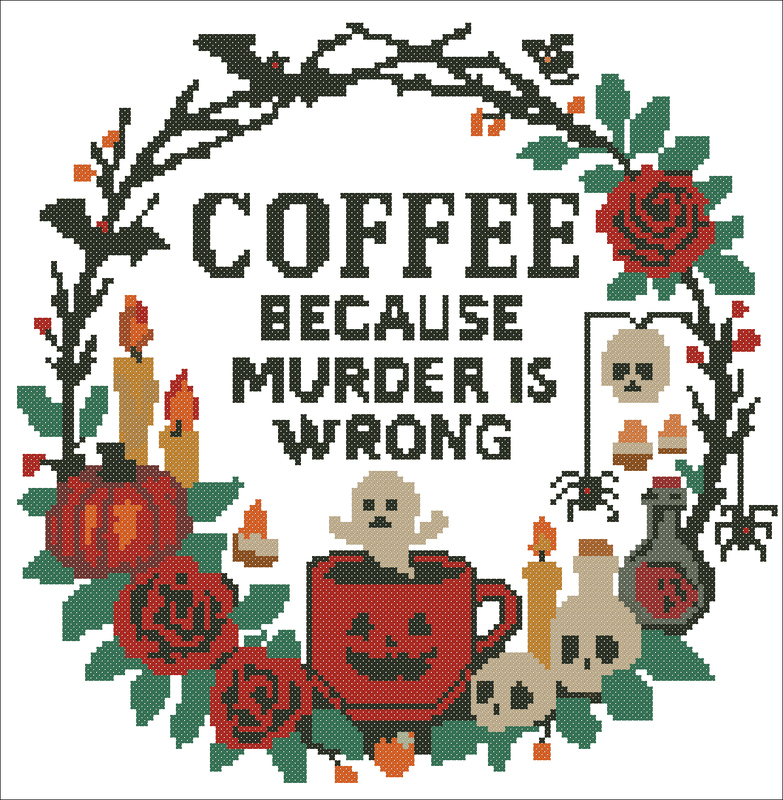 Coffee Because Murder Is Wrong – Halloween Cross Stitch Pattern | Cozy Fall