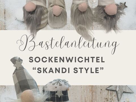 DIY Sockenwichtel ohne Nähen – Hygge & Skandi Style Weihnachtsdeko