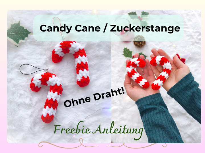 Candy Cane / Zuckerstange häkeln – Weihnachts-Freebie (ohne Draht)