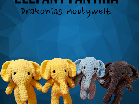 Häkelanleitung für meine Fantia (Elefant)