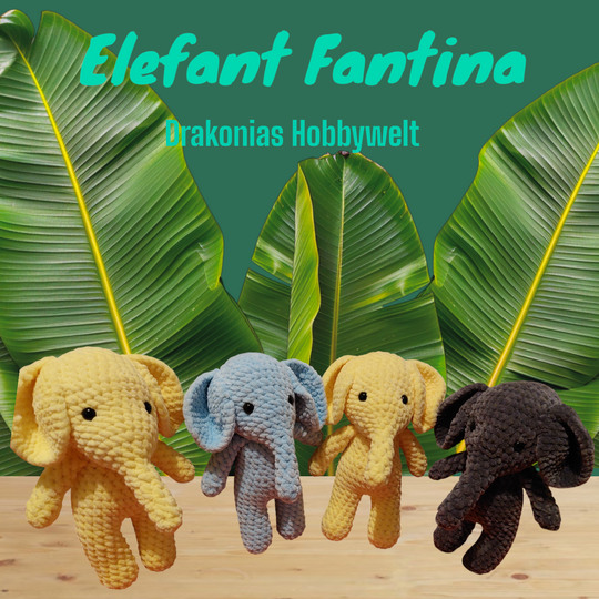 Häkelanleitung für meine Fantia (Elefant)