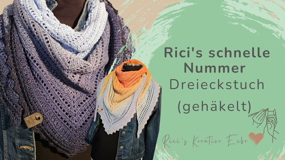 Dreieckstuch häkeln – „Rici’s schnelle Nummer“