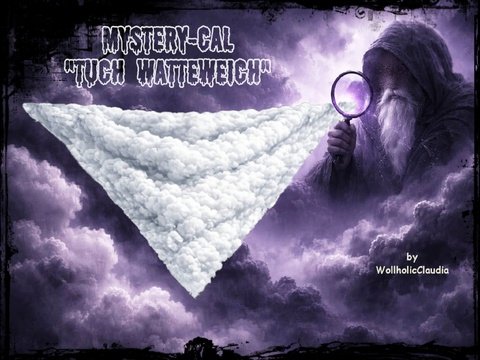 Häkelanleitung Mystery CAL Tuch "Watteweich"