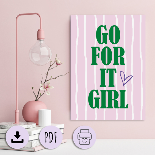 Poster GO FOR IT Girl Wandbild Feminismus Geschenk Freundin Download