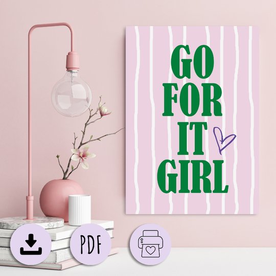 Poster GO FOR IT Girl Wandbild Feminismus Geschenk Freundin Download