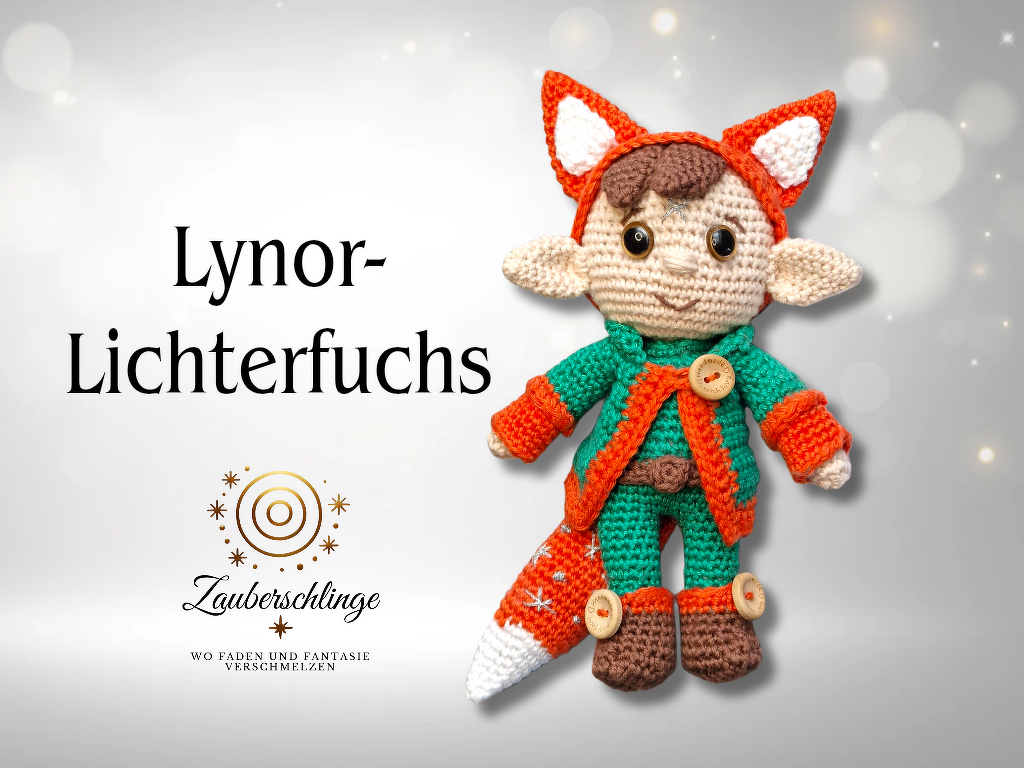 Häkelanleitung Lynor der Lichterfuchs/ Fuchs häkeln