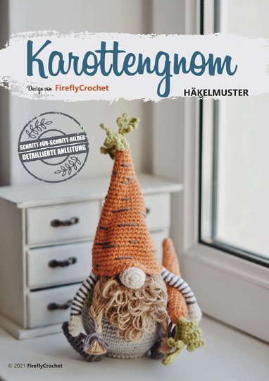 Oster-Karottenwichtel - Häkelanleitung (Amigurumi PDF)