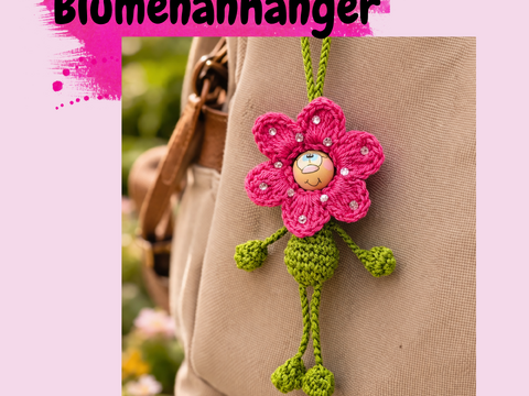  Blumenanhänger – Häkelanleitung für ein fröhliches Accessoire 