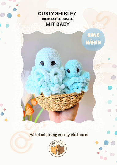 Häkelanleitung Qualle Shirley & Baby - Beide Größen - Anfängergeeignet