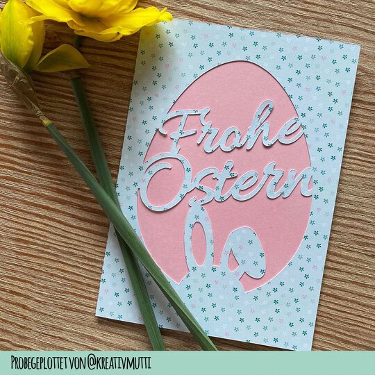Karte Frohe Ostern Plotterdatei