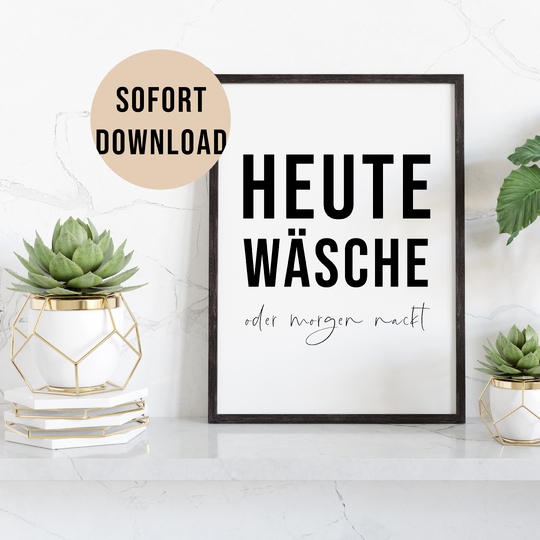 Poster HEUTE WÄSCHE Badezimmer Wandbild Download Digitale Datei