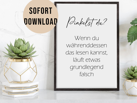 Poster PINKELST DU? Badezimmer Wandbild Download Digitale Datei