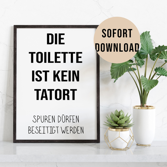 Poster TATORT Toilette Badezimmer Wandbild Download Digitale Datei