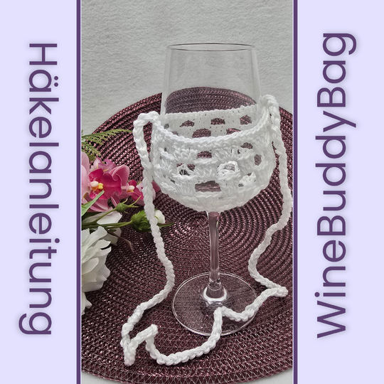 Wine Buddy Bag – Häkelanleitung
