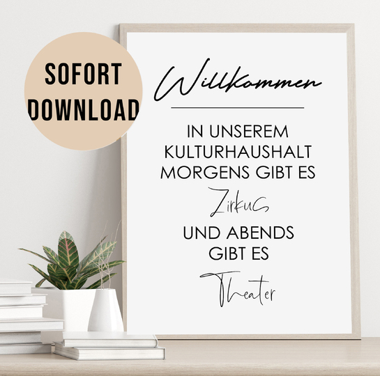 Poster Willkommen im KULTURHAUSHALT Wandbild Download Digitale Datei