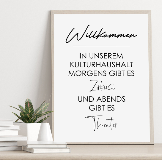 Poster Willkommen im KULTURHAUSHALT Wandbild Download Digitale Datei