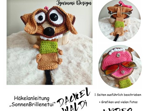 Häkelanleitung Sonnenbrillen Etui Dackel Waldi