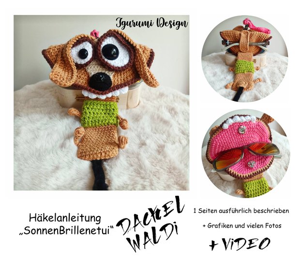 Häkelanleitung Sonnenbrillen Etui Dackel Waldi