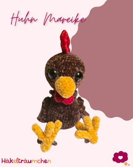 Häkelanleitung Huhn Mareike